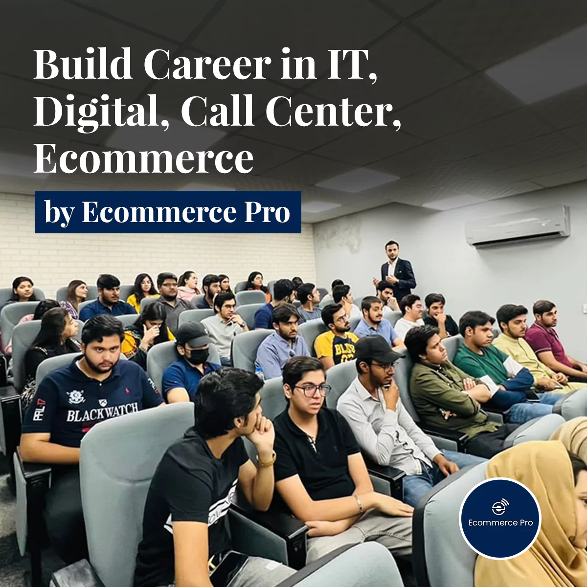 Build Career in IT, Digital, Call Center & Ecommerce by Ecommerce Pro